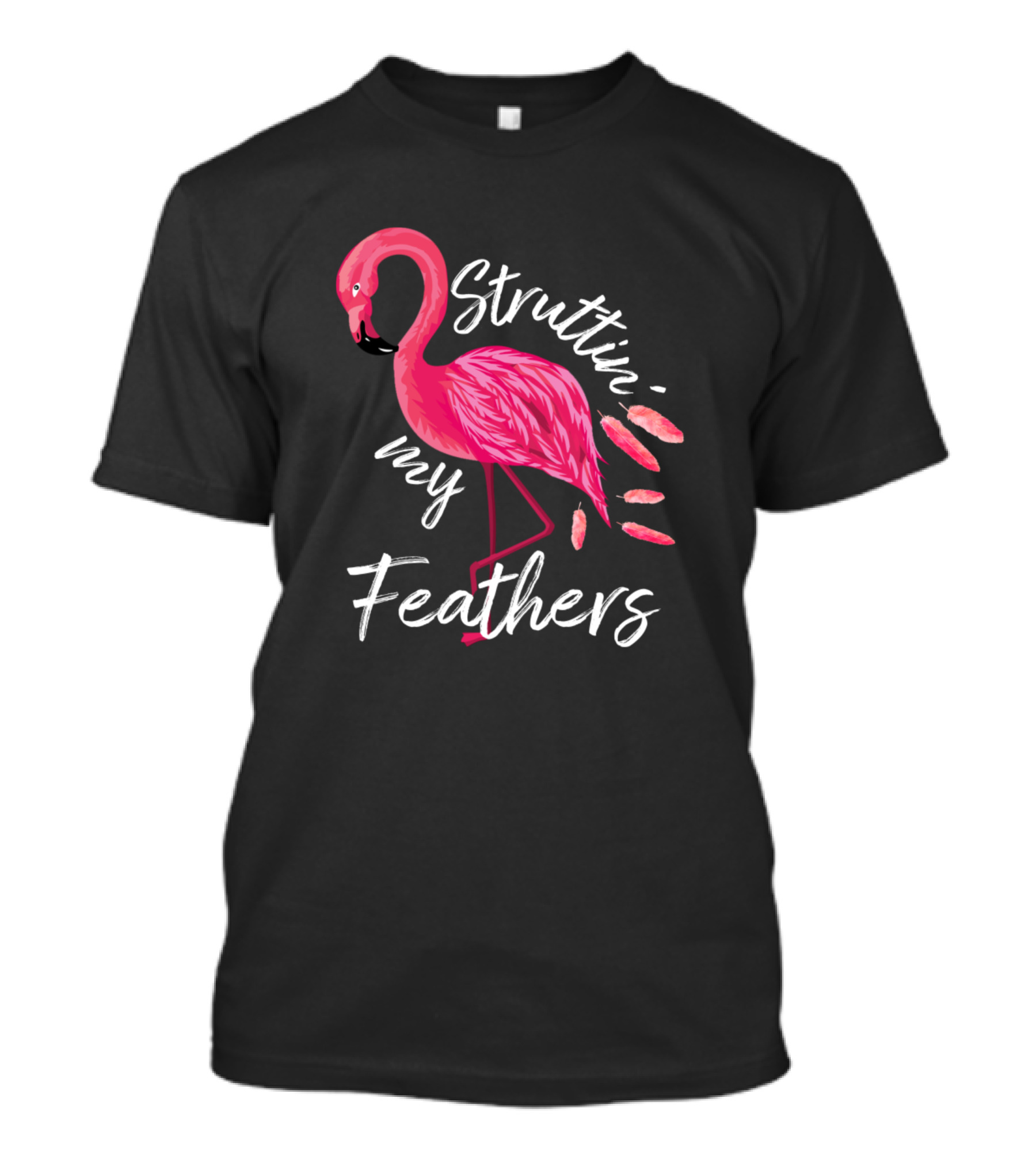 Struttin My Feathers Flamingo Pink Bird With Footprints T-Shirt