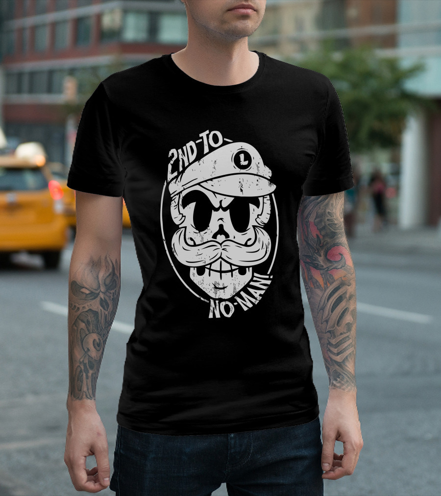 2Nd To No Man Skull With Mustache And Cap T-Shirt