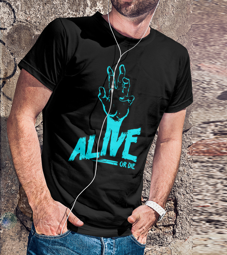 Alive Or Die Zombie Hand T-Shirt