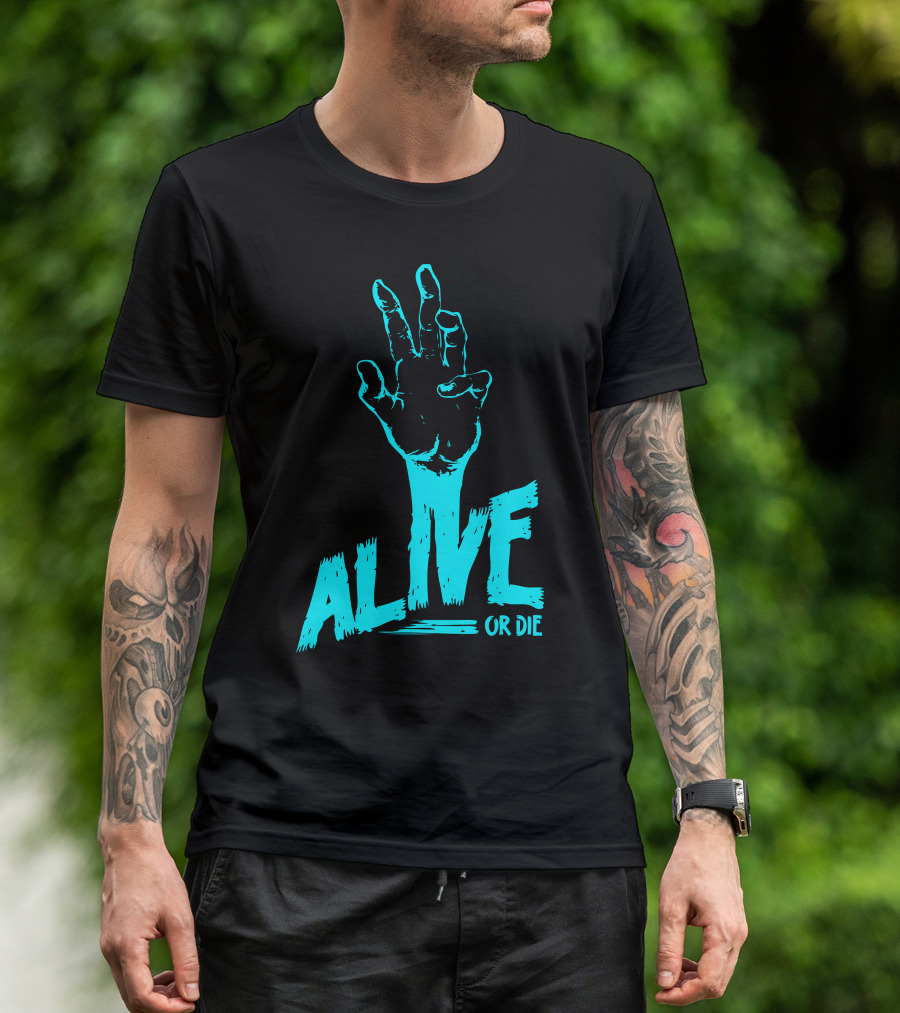 Alive Or Die Zombie Hand T-Shirt