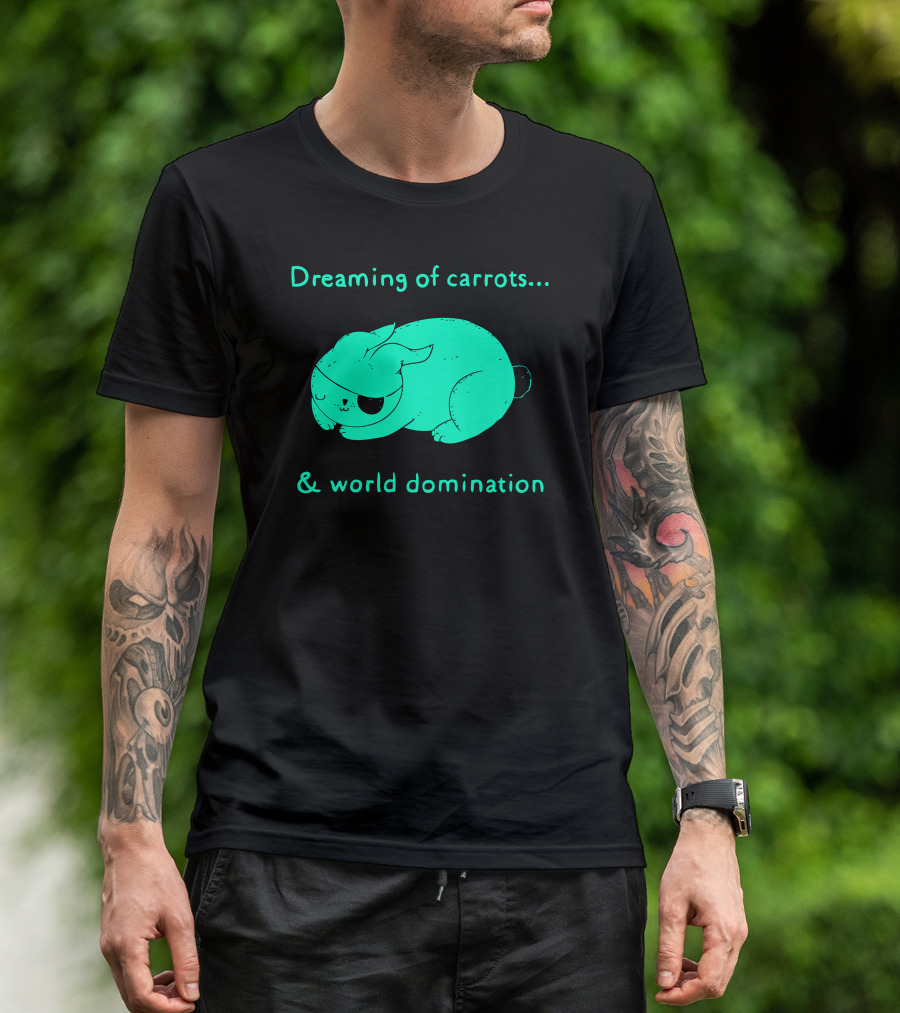 Dreaming Of Carrots And World Domination T-Shirt