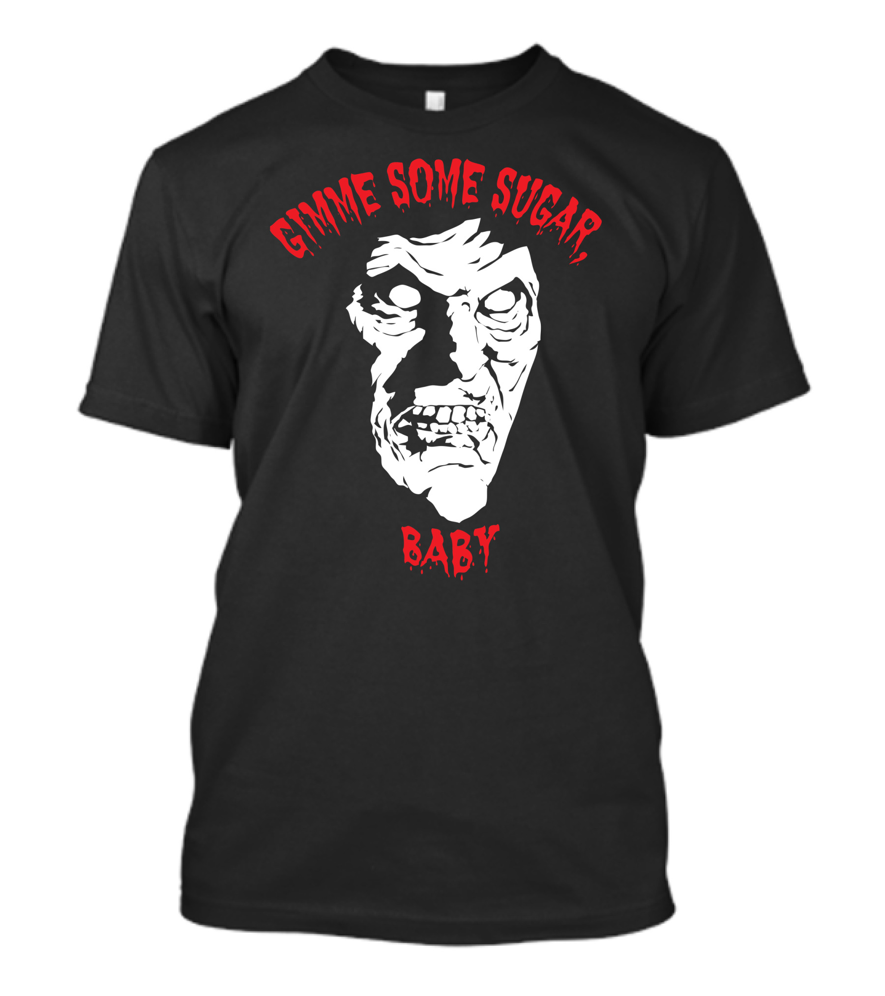Gimme Some Sugar Baby Horror Zombie Face T-Shirt