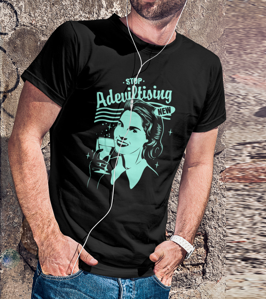 Stop Adeviltising New Vintage Woman With Drink T-Shirt