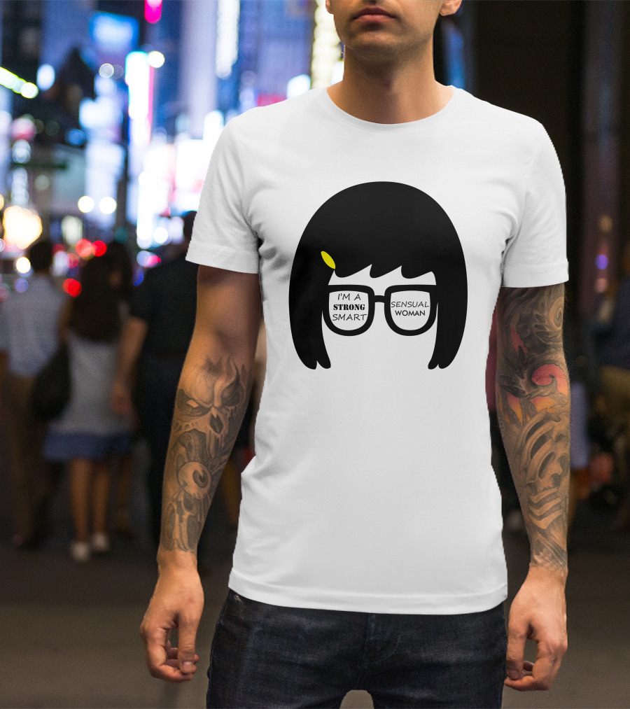 I'm A Strong Smart Sensual Woman T-Shirt