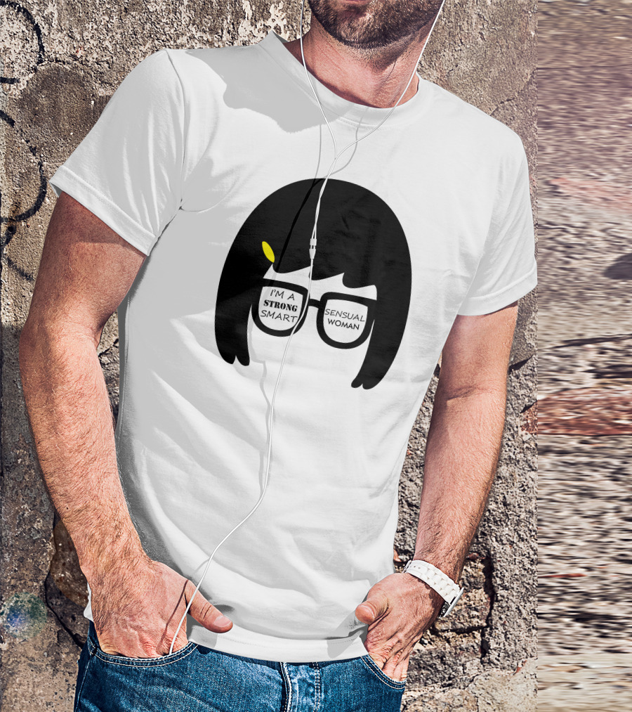 I'm A Strong Smart Sensual Woman T-Shirt