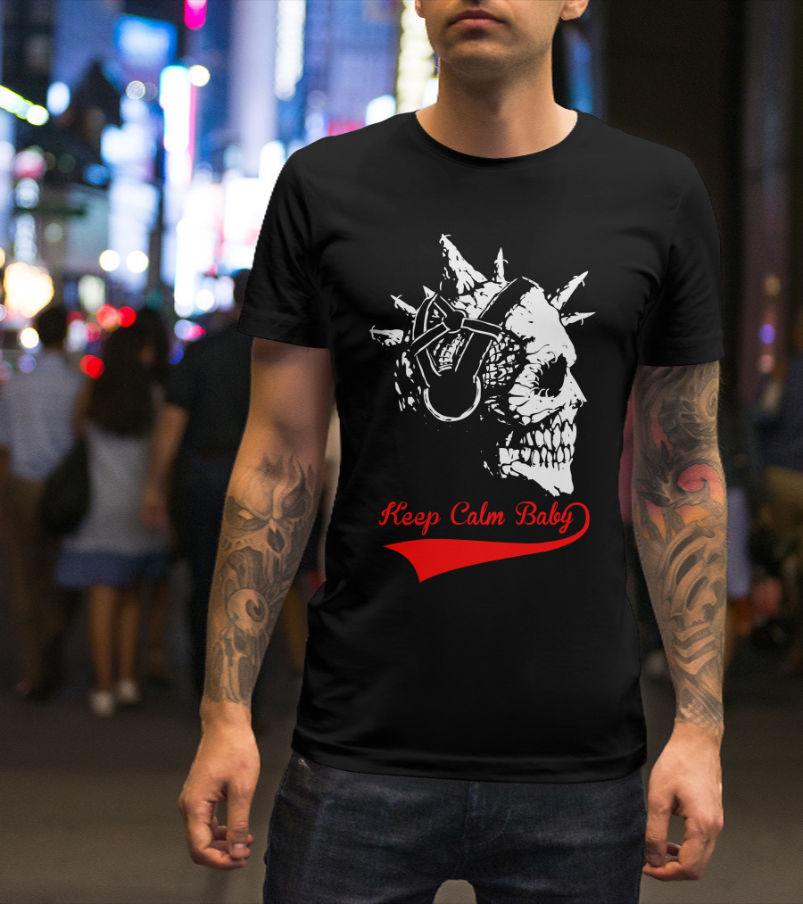 Keep Calm Baby Vintage Skull T-Shirt