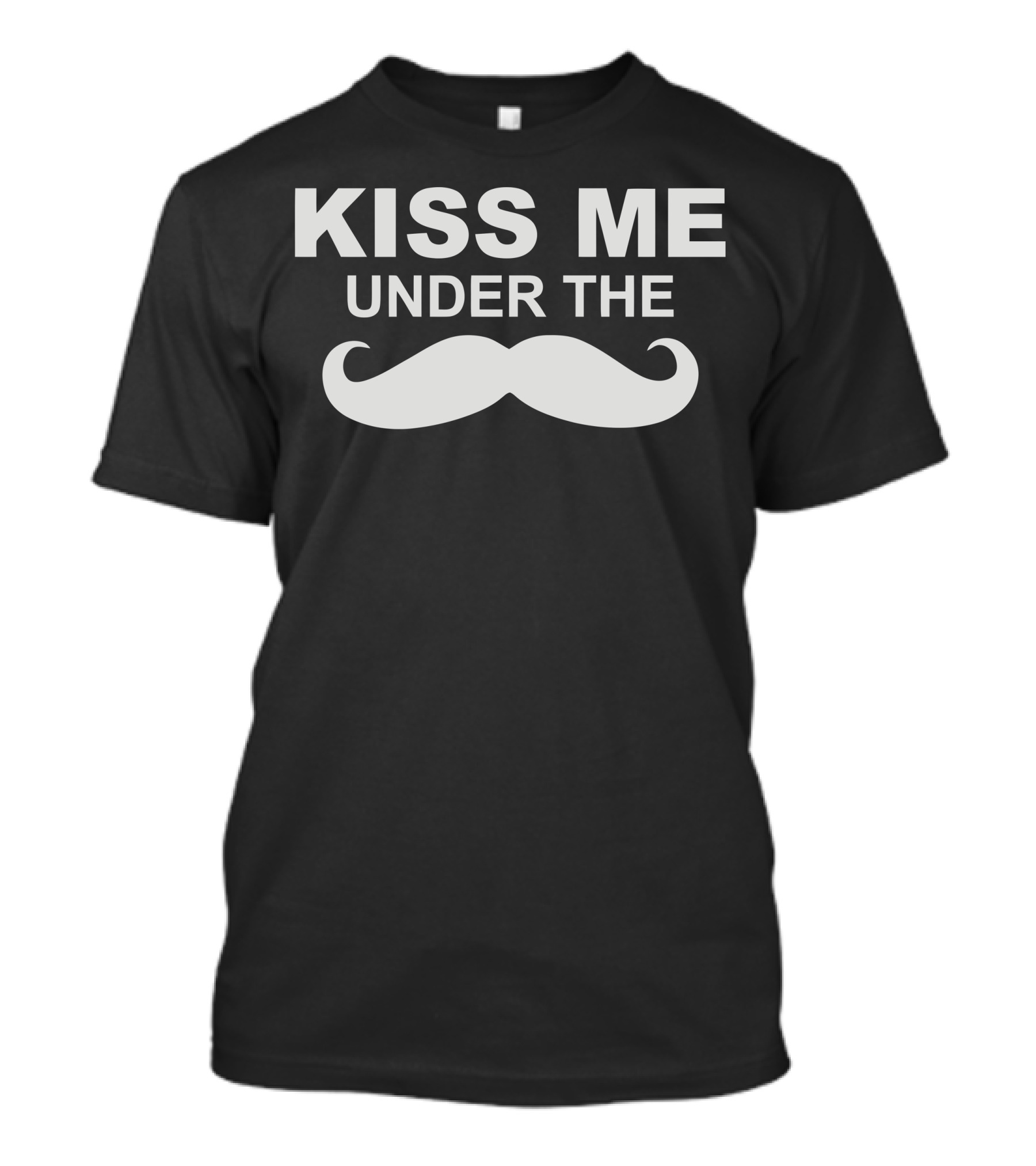 Kiss Me Under The Moustache T-Shirt