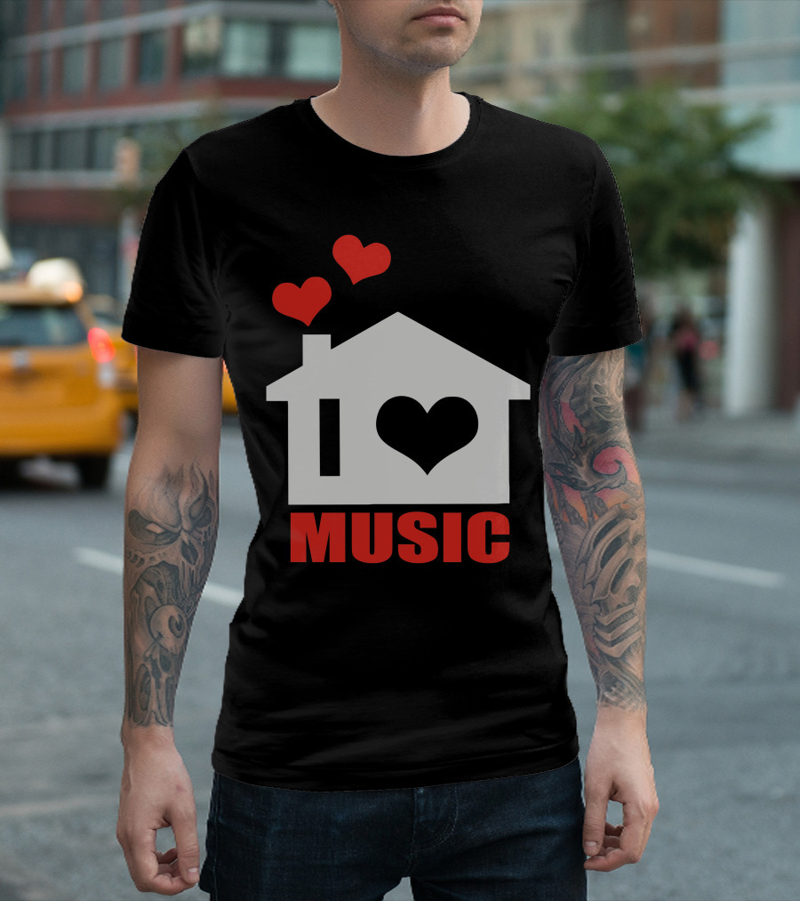 I Love House Music T-Shirt