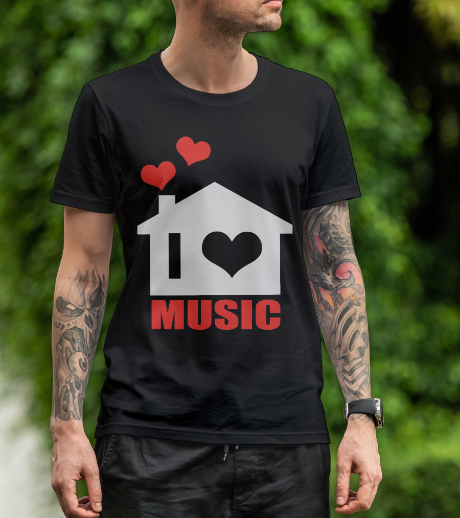 I Love House Music T-Shirt
