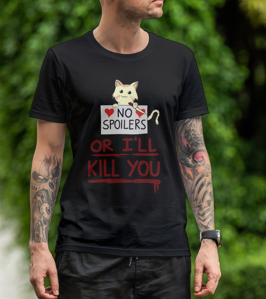No Spoilers Or I'll Kill You Cat With Heart And Knife T-Shirt