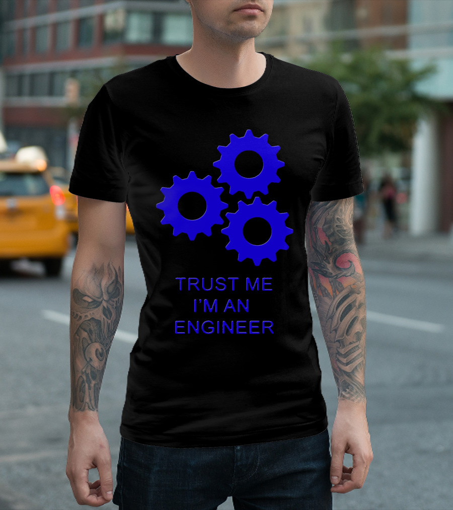 Trust Me I'm an Engineer Blue Gears T-Shirt
