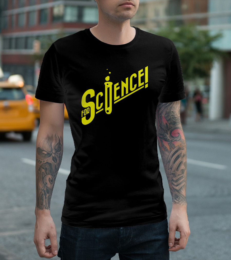 For Science Beaker Test Tube T-Shirt