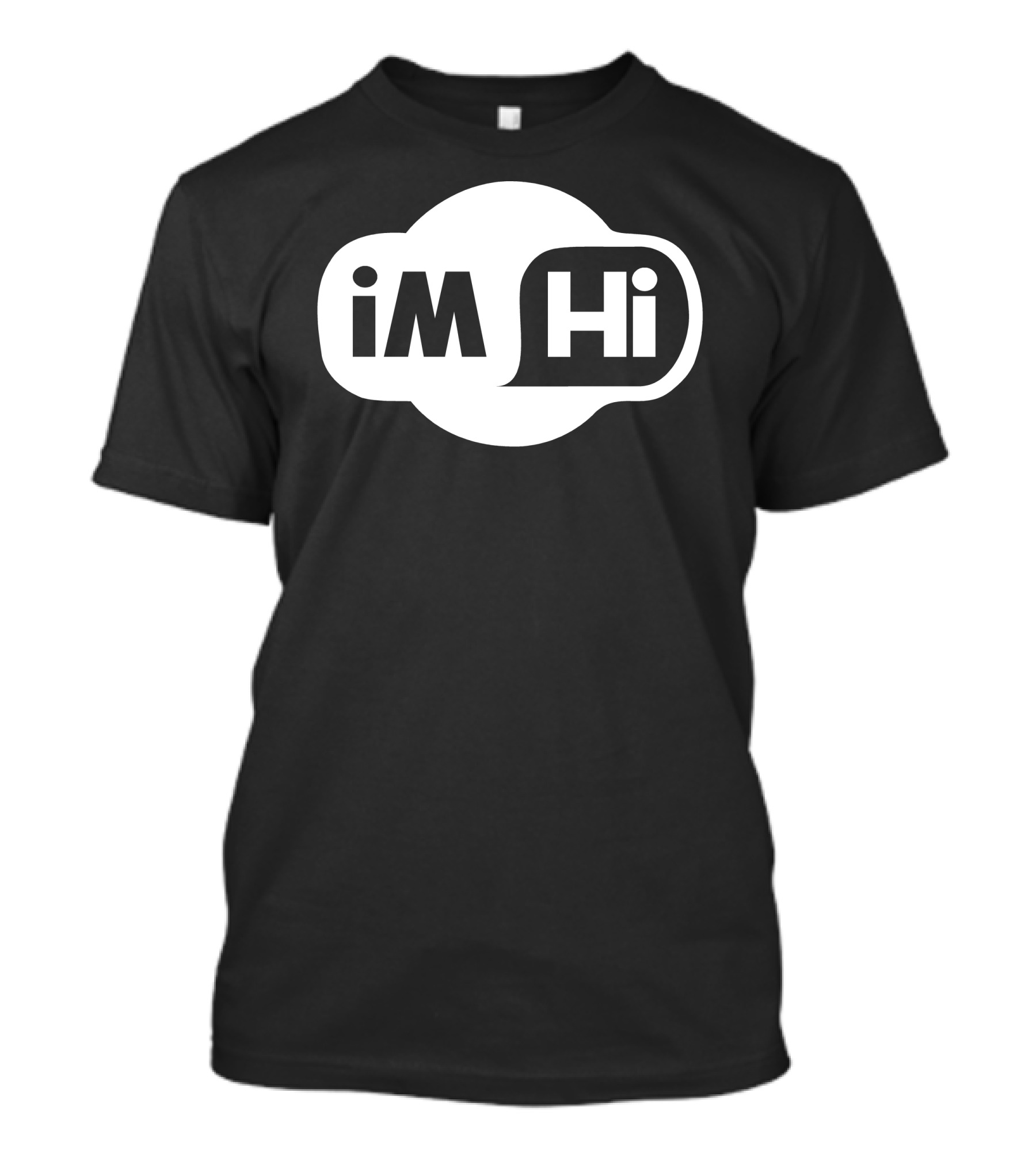 I Am Hi Spoof Wifi Weed 420 IM Hi T-Shirt