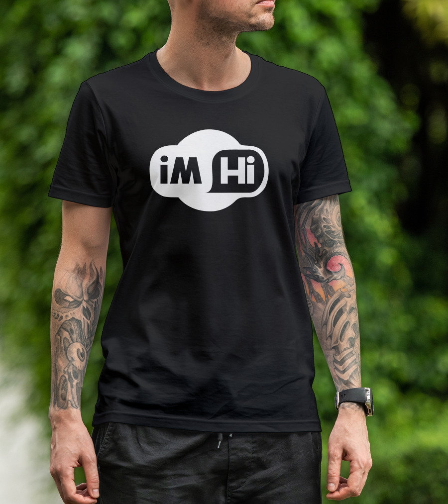 I Am Hi Spoof Wifi Weed 420 IM Hi T-Shirt