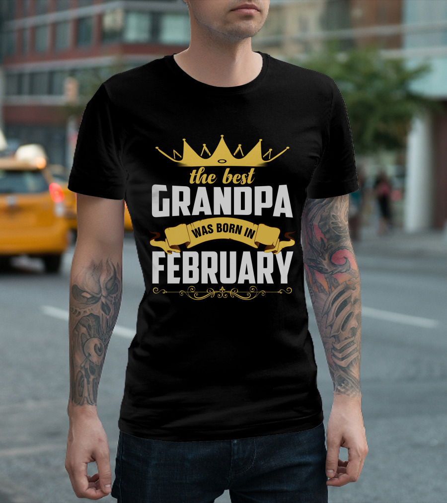 The Best Grandpa Crown February Birth T-Shirt