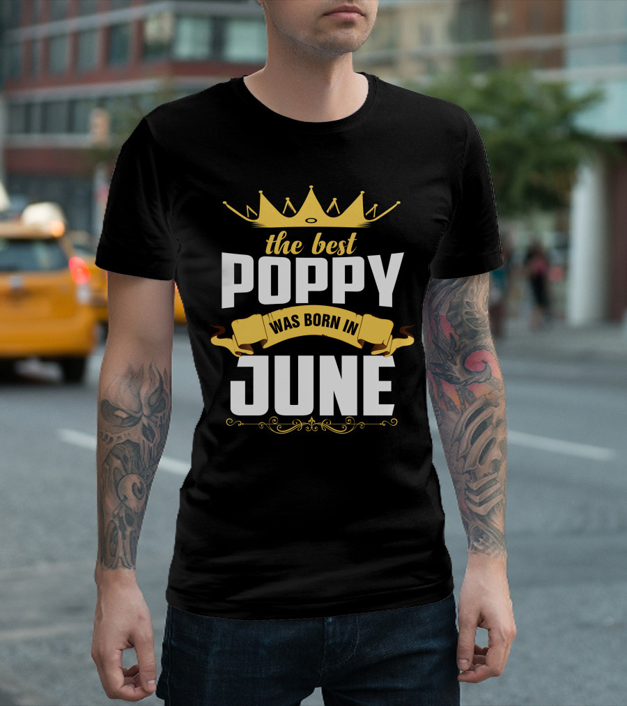 The Best Poppy Was Born in June Crown Banner T-Shirt