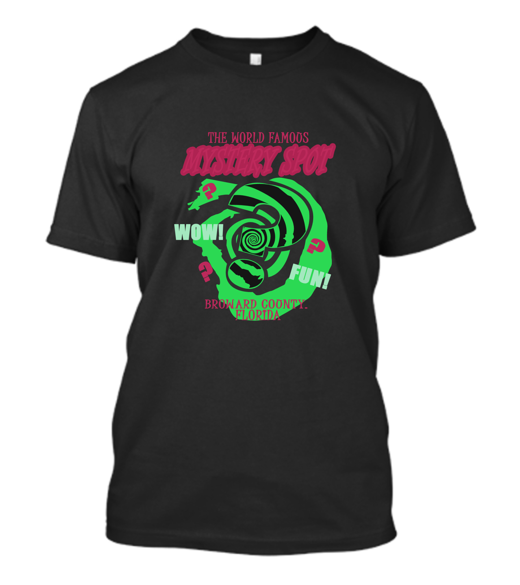 The World Famous Mystery Spot Wow Fun Broward County Florida T-Shirt