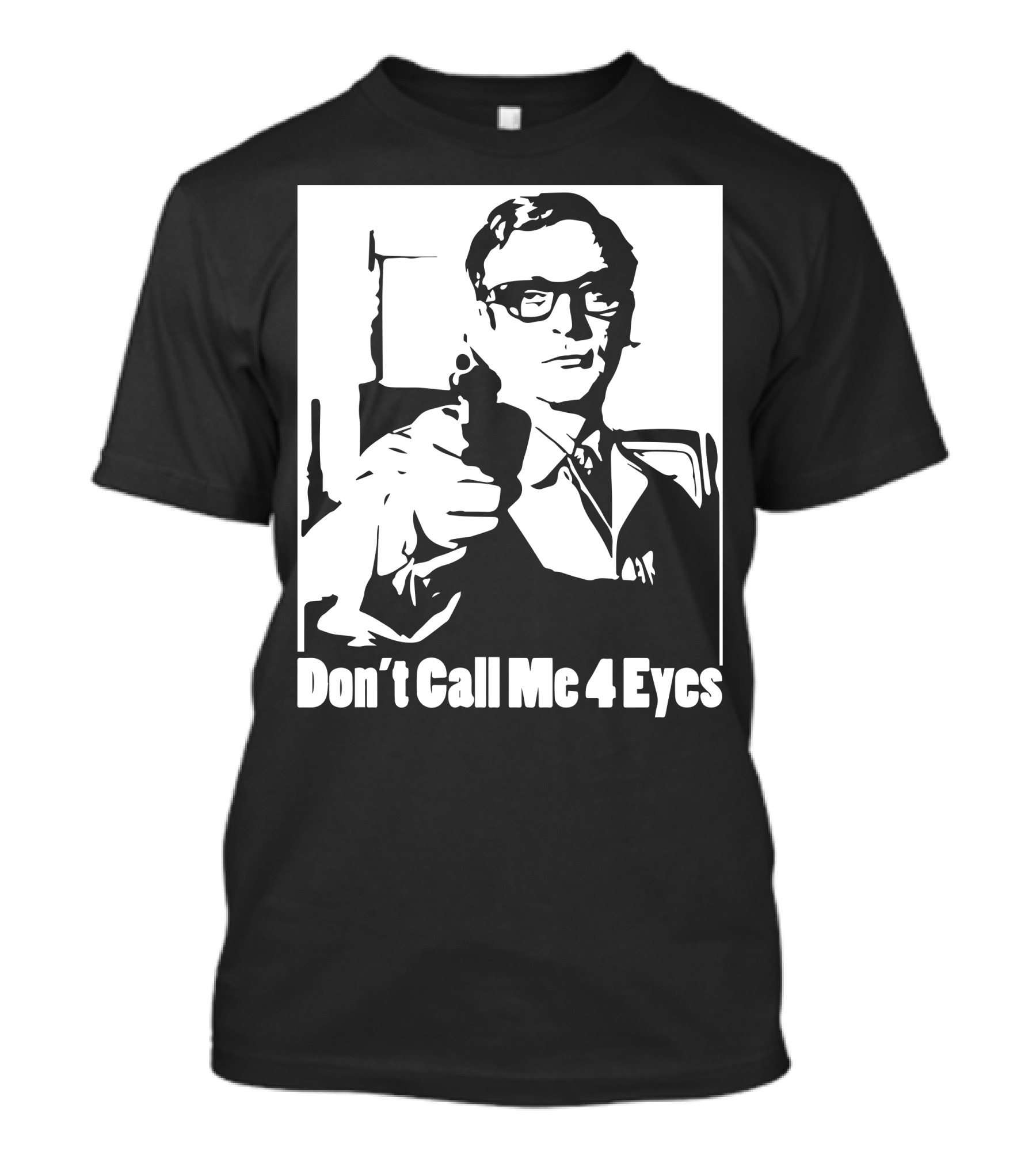 Harry Palmer Don't Call Me 4 Eyes T-Shirt