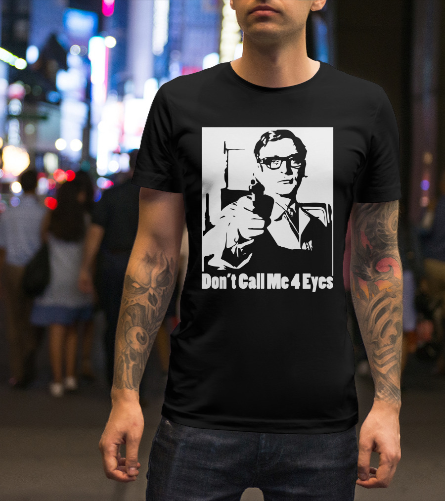 Harry Palmer Don't Call Me 4 Eyes T-Shirt