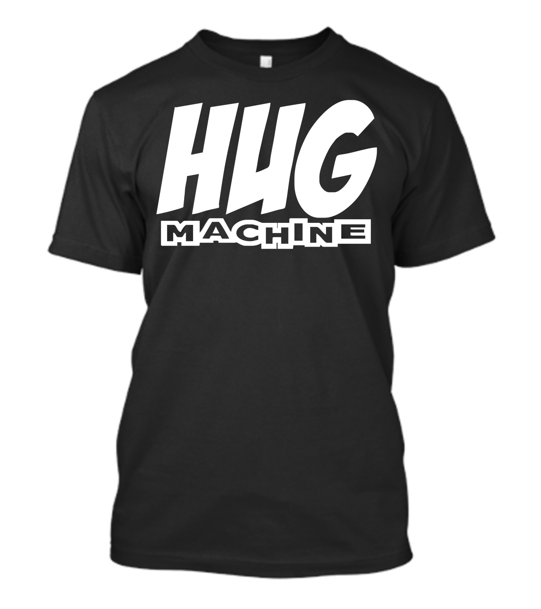 Hug Machine Funny Joke T-Shirt