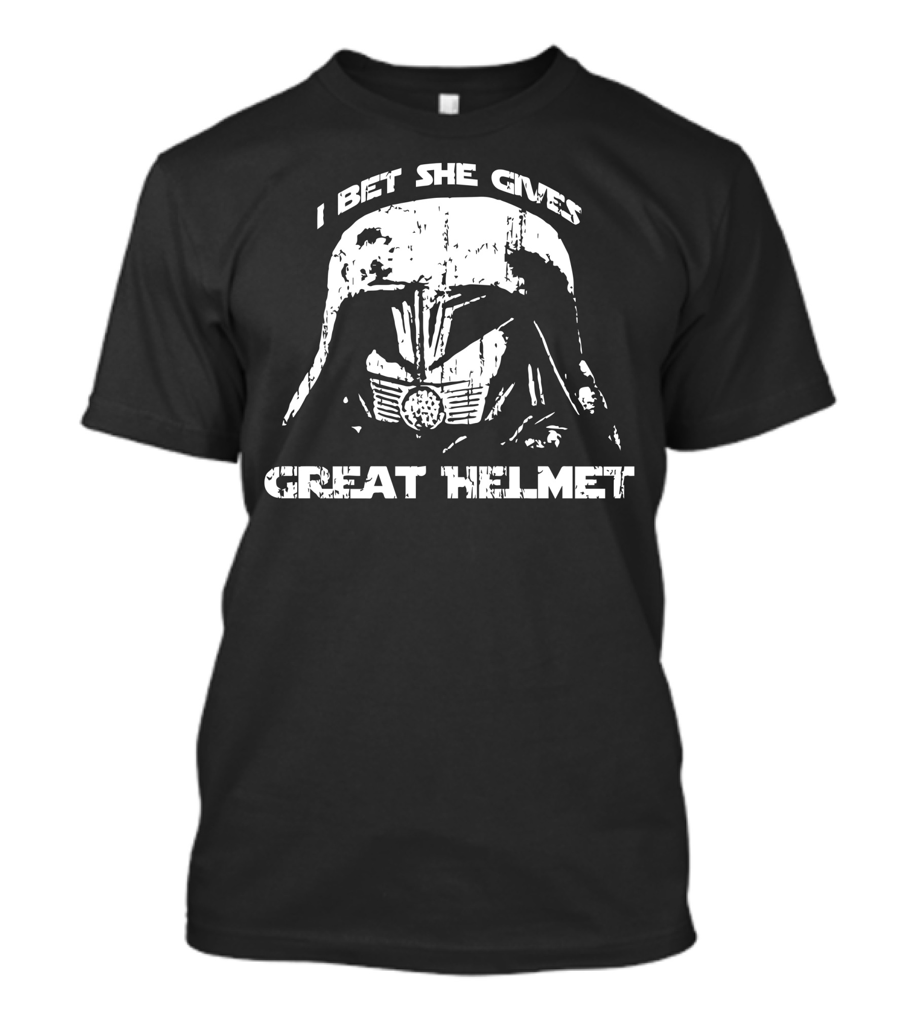 I Bet She Gives Great Helmet Darth Vader T-Shirt