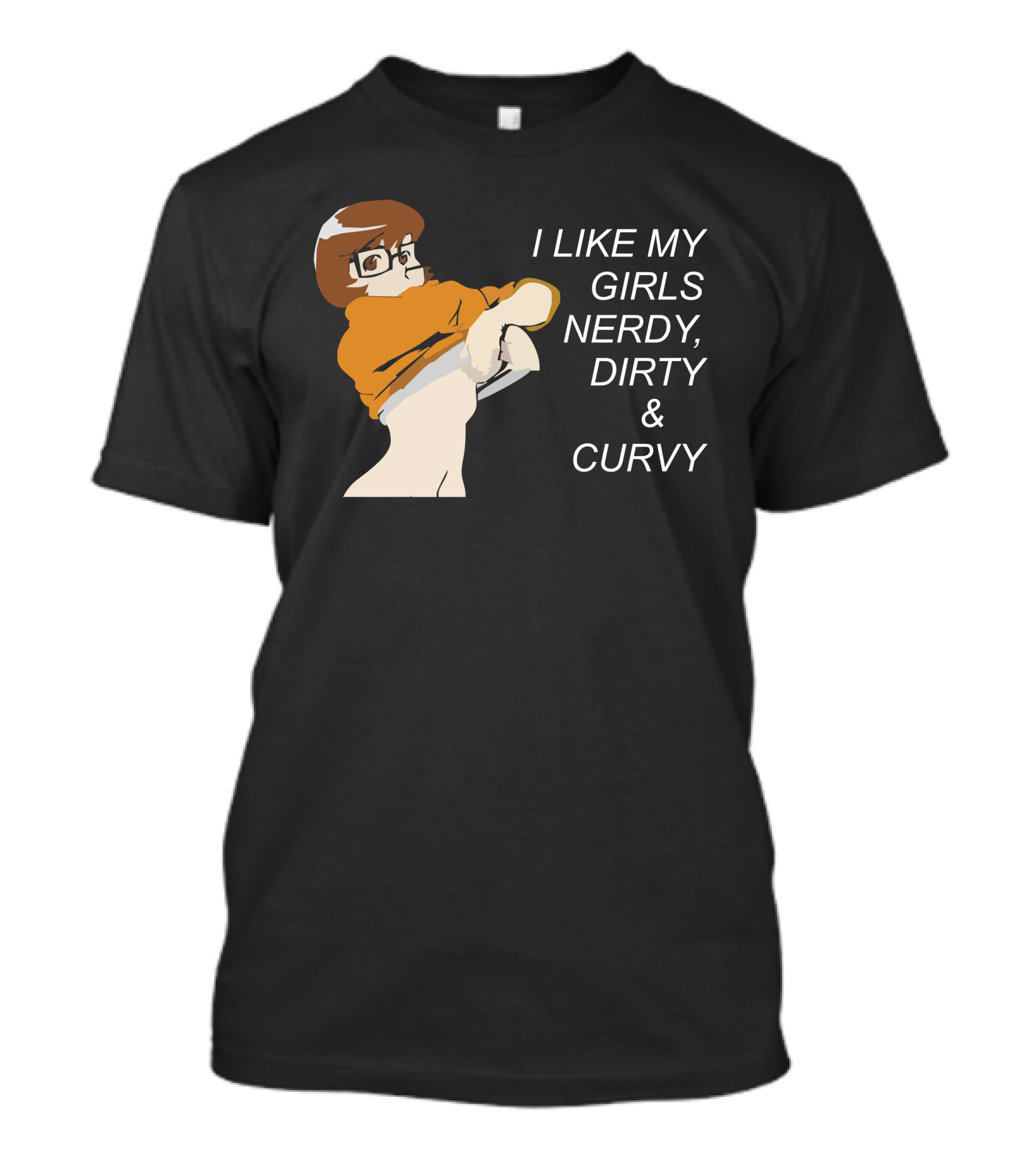 I Like My Girls Nerdy Dirty And Curvy With Retro Glasses And Orange T-Shirt