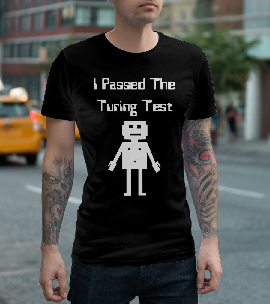I Passed The Turing Test Alan Turing Enigma Computer Geeky Robot T-Shirt