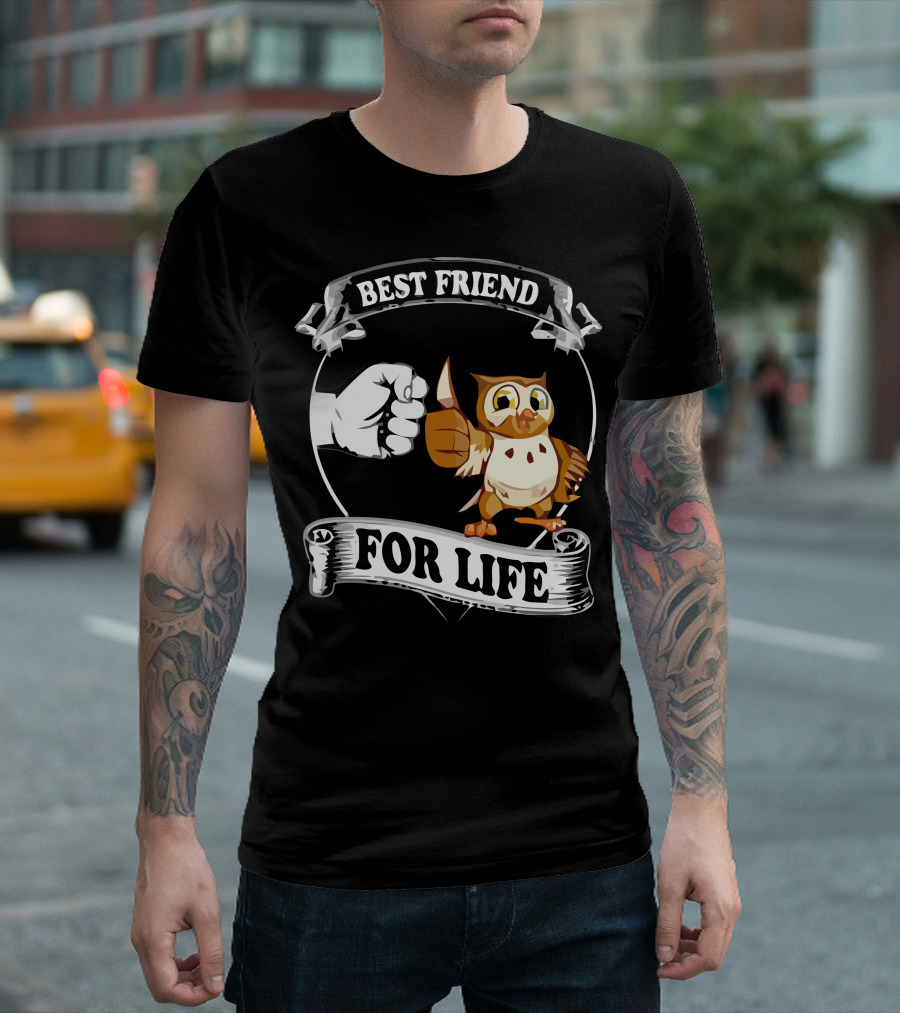 Best Friend Owl For Life T-Shirt
