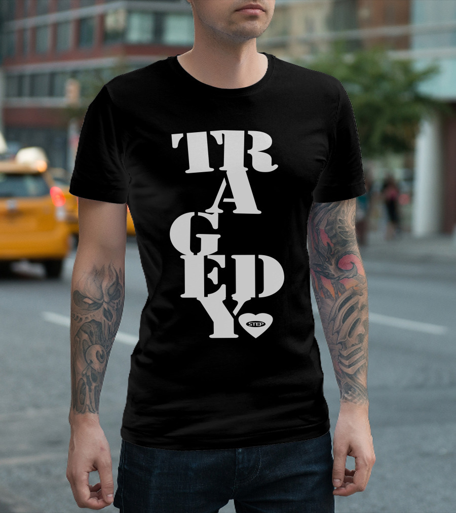 Step Tragedy Heart T-Shirt