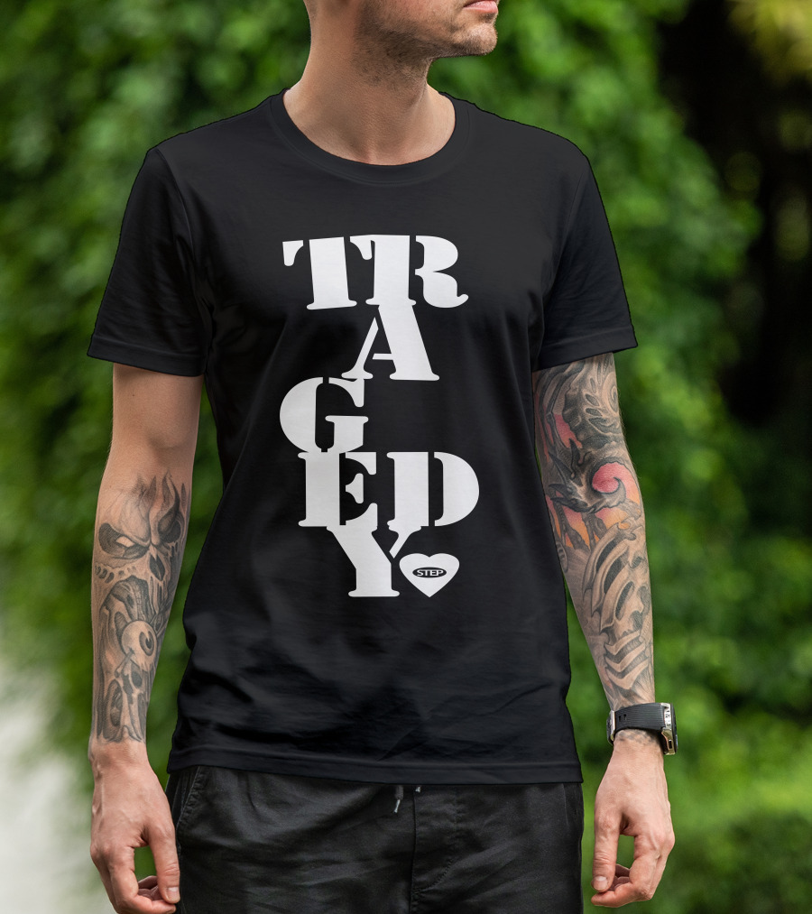Step Tragedy Heart T-Shirt