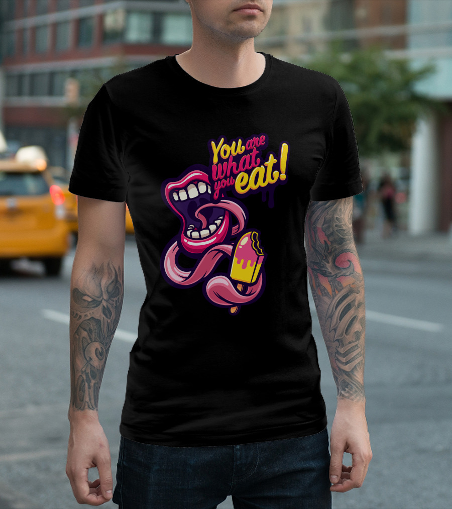 You Are What You Eat Icecream Eater Popsicle Mouth T-Shirt