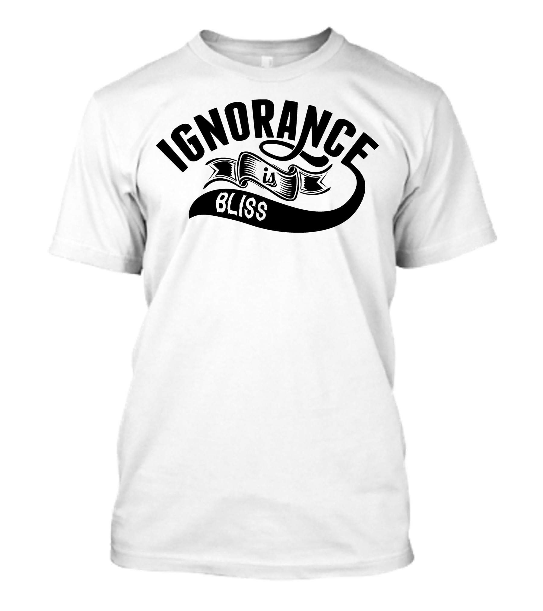 Ignorance Is Bliss Retro Banner T-Shirt