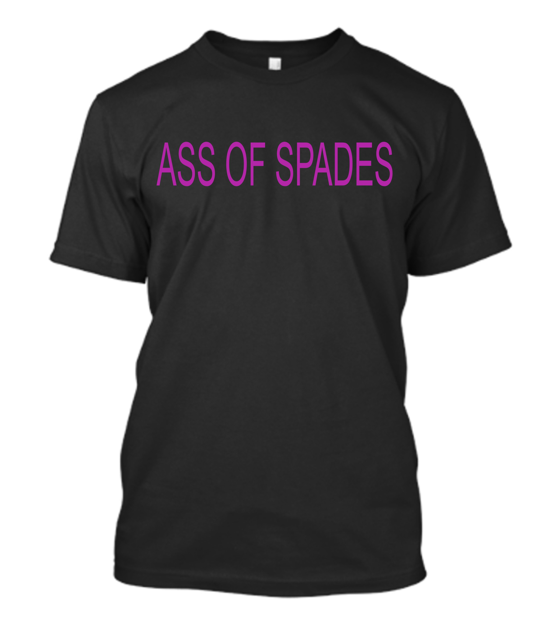 ASS OF SPADES T-Shirt