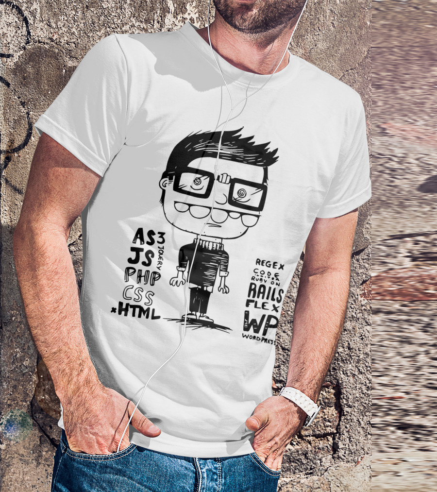 AS3 JQuery JS PHP CSS HTML Regex Code Ruby On Rails Flex WP Wordpress T-Shirt