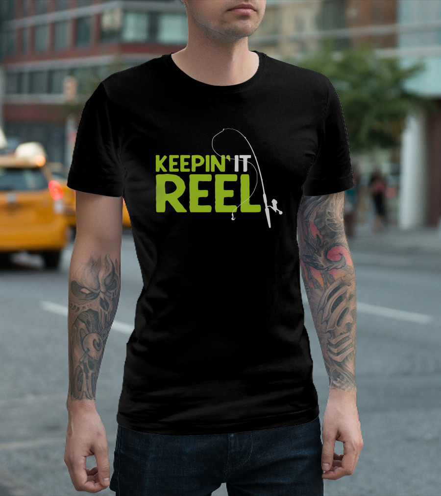 Keepin' It Reel Fishing Rod T-Shirt