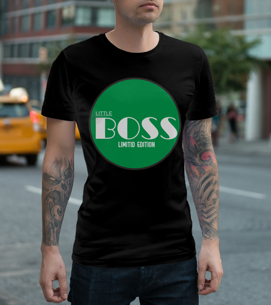 LITTLE BOSS LIMITID EDITION T-Shirt