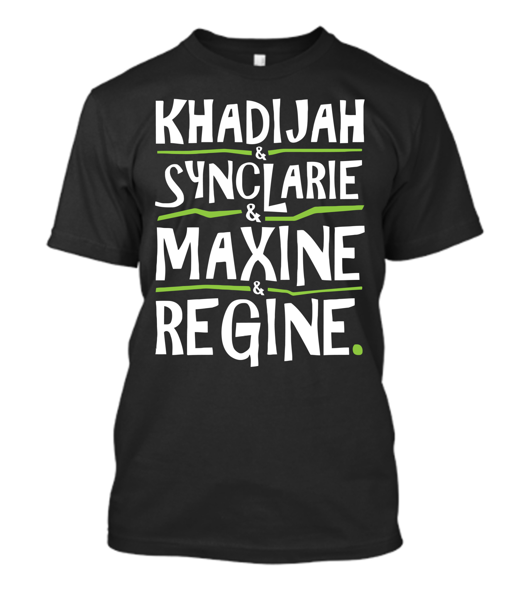 Khadijah Synclaire Maxine Regine Living Single T-Shirt
