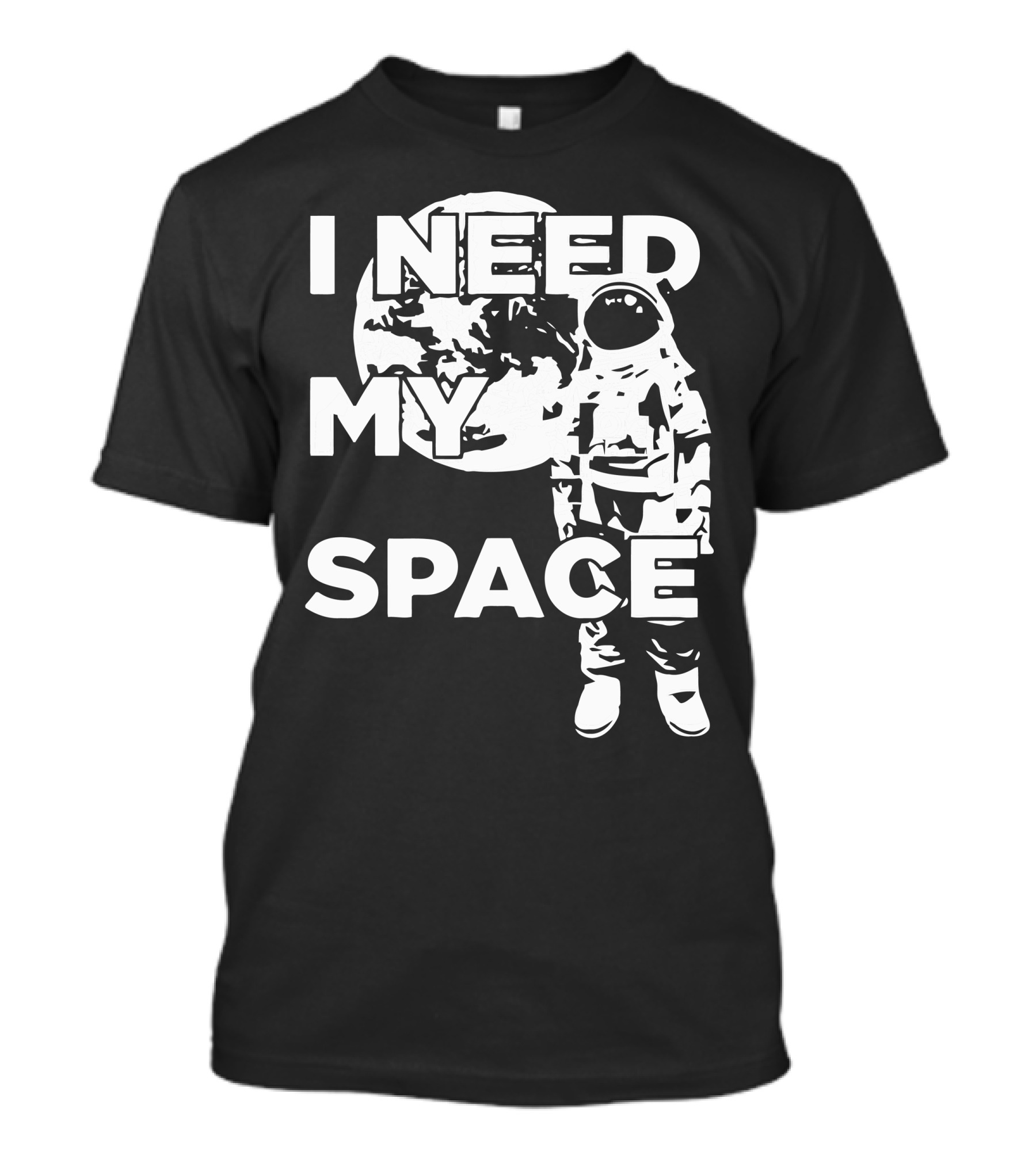 I Need My Space Astronaut Moon T-Shirt