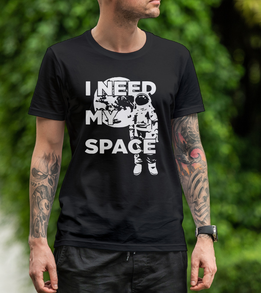 I Need My Space Astronaut Moon T-Shirt