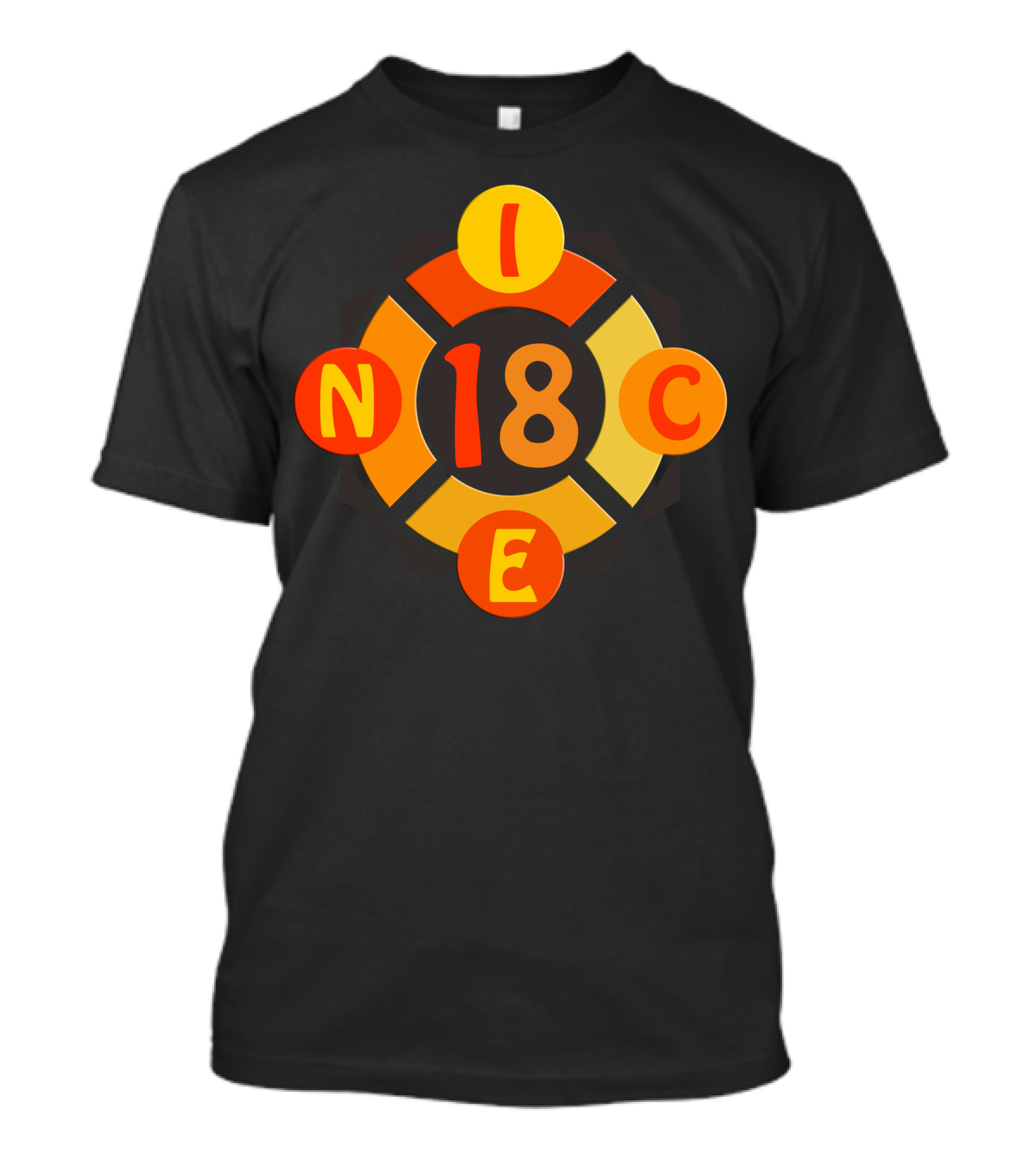 Nice 18 N I C E In Orange Circles T-Shirt