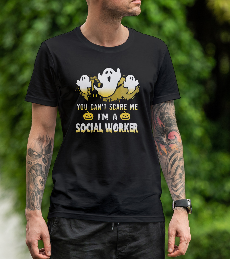 You Can't Scare Me I'm A Social Worker Ghosts Pumpkins T-Shirt