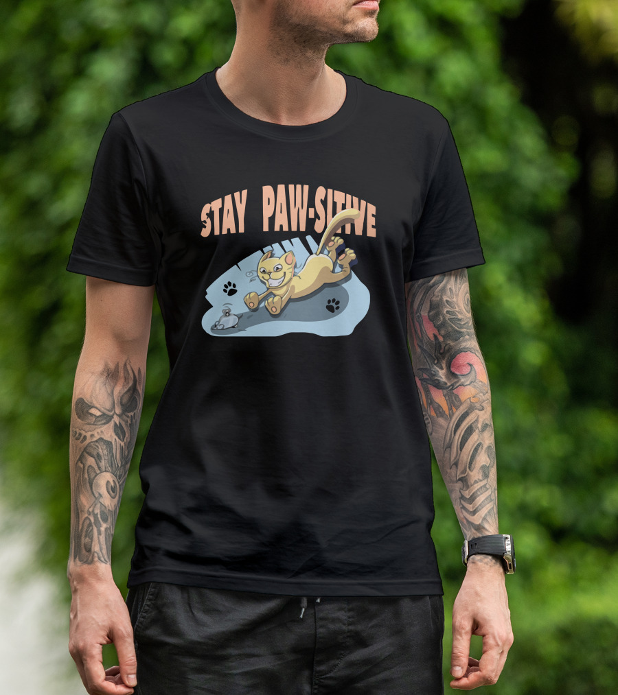 Stay Paw Sitive Cat Chasing Mouse Fun T-Shirt