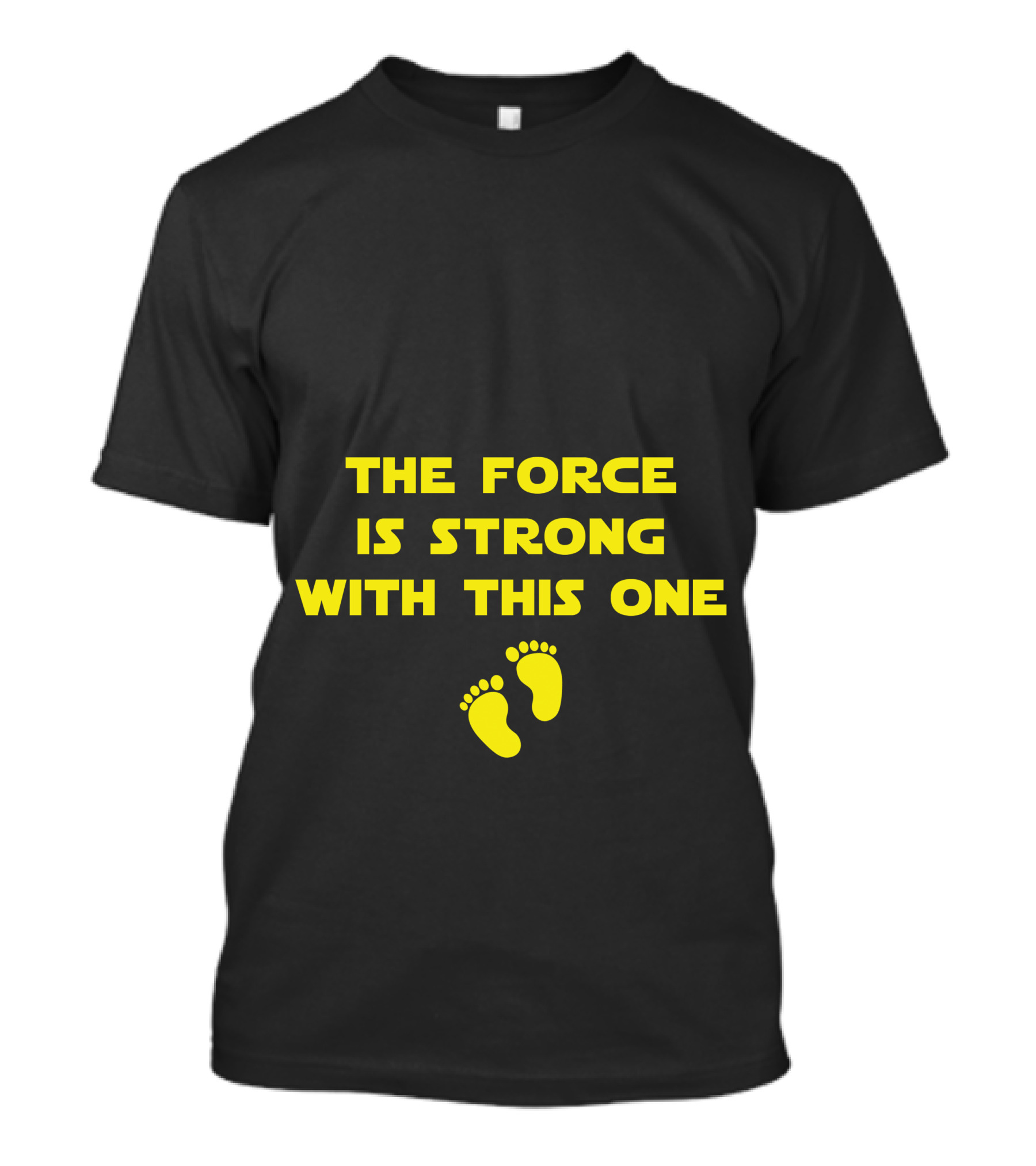 The Force Is Strong With This One Baby Feet T-Shirt