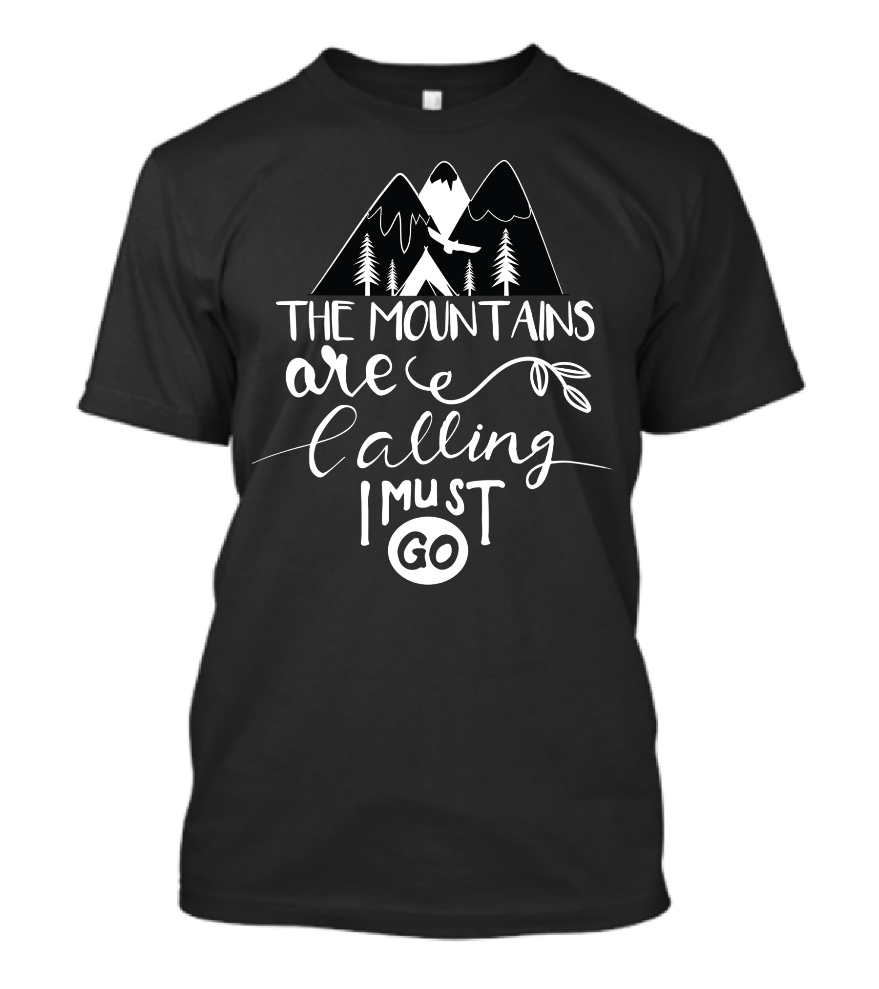 The Mountains Are Calling I Must Go Tent And Eagle Forest Scene T-Shirt