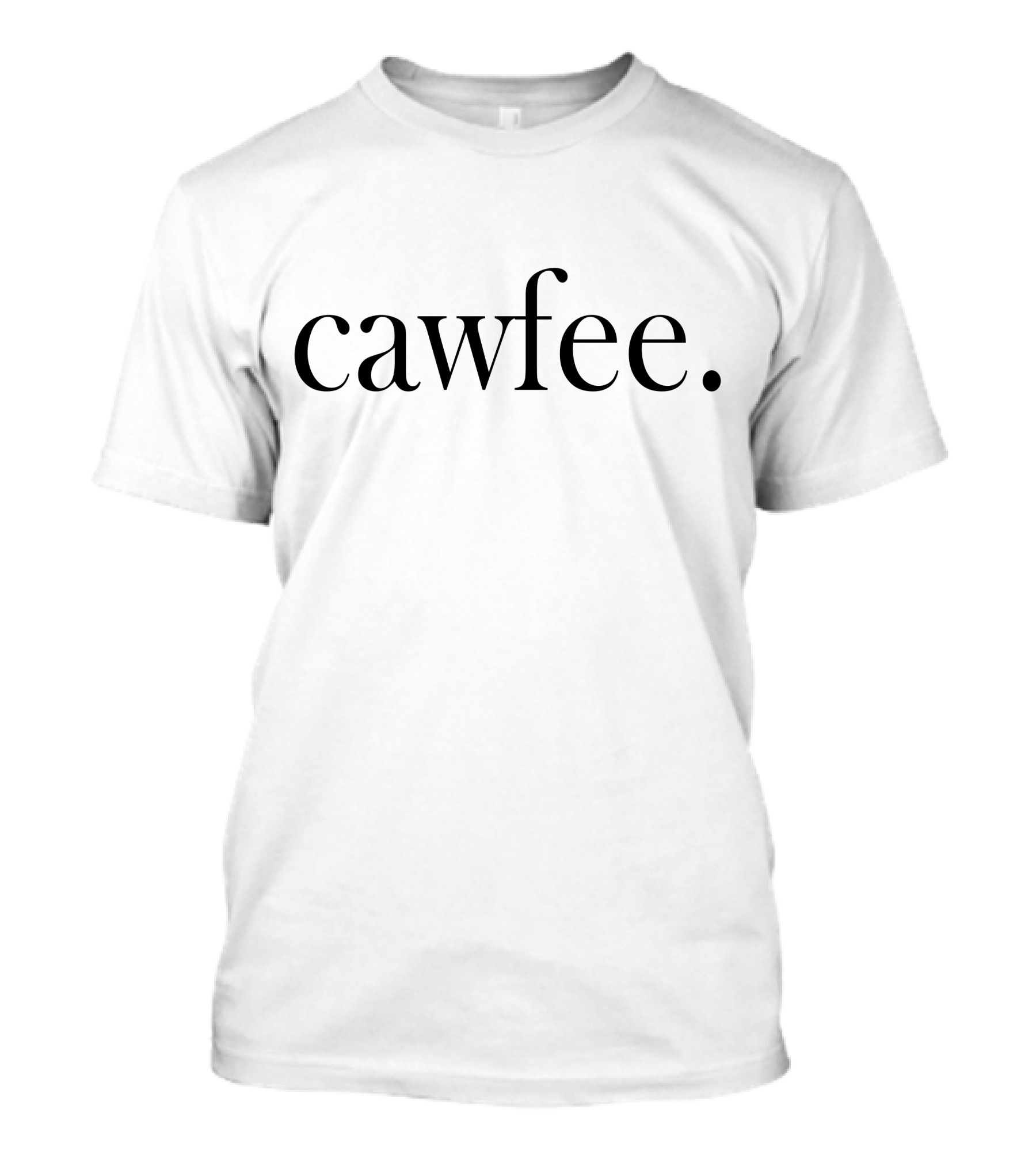 Cawfee T-Shirt