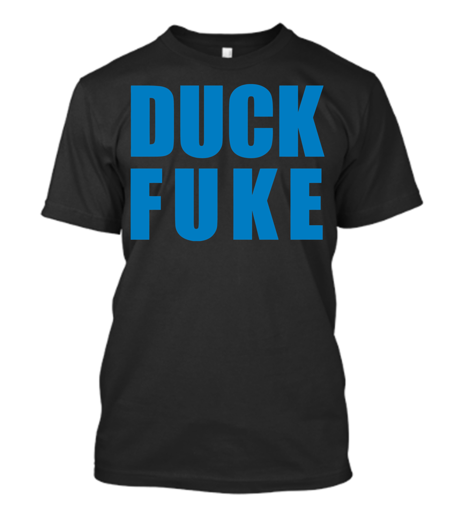Duck Fuke Bold Blue Text T-Shirt