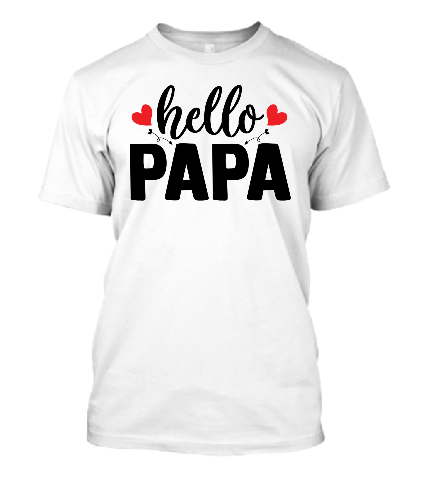 Hello Papa Hearts T-Shirt