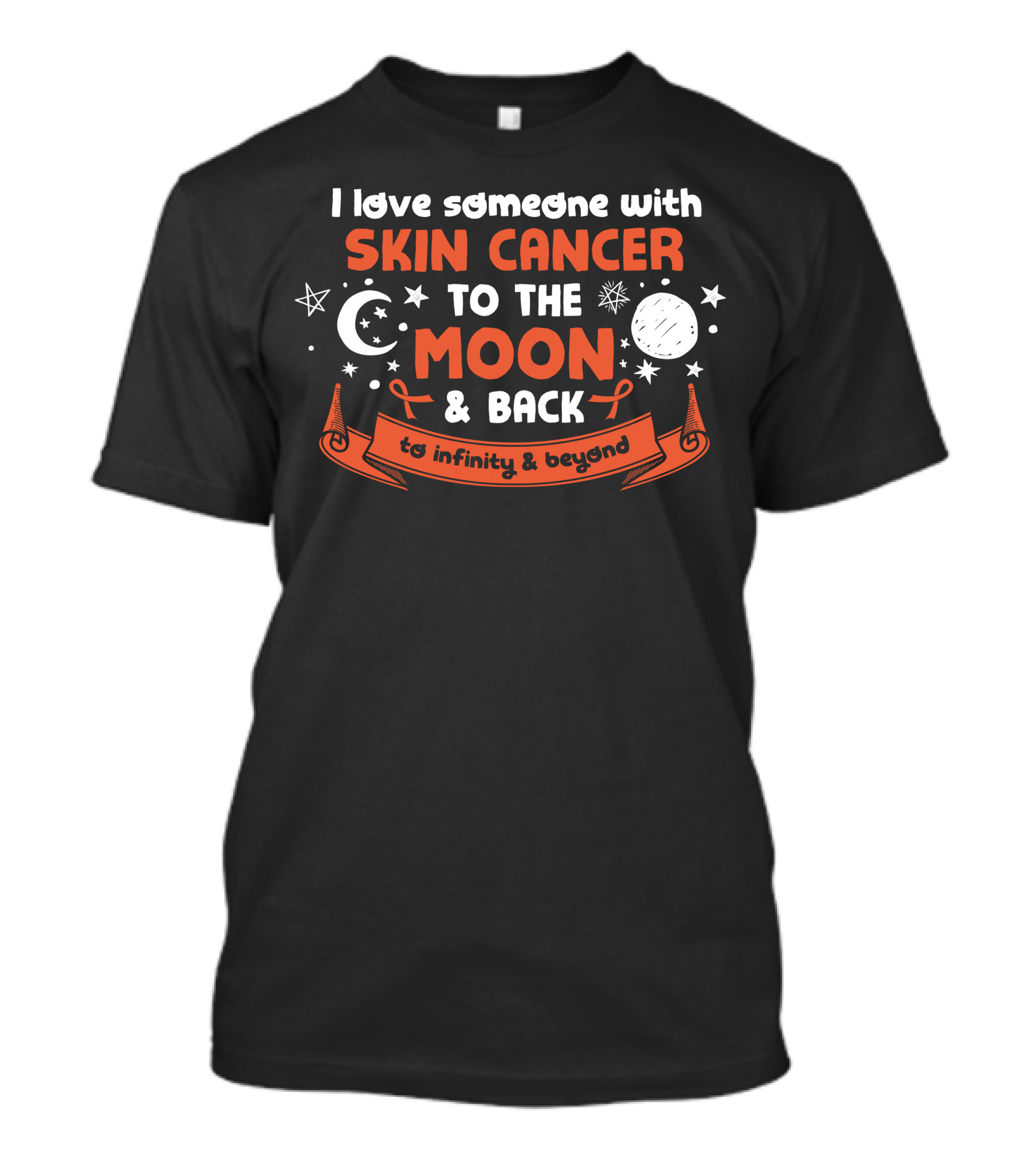 I Love Someone With Skin Cancer To The Moon And Back To Infinity And Beyond Moon Stars Ribbons T-Shirt