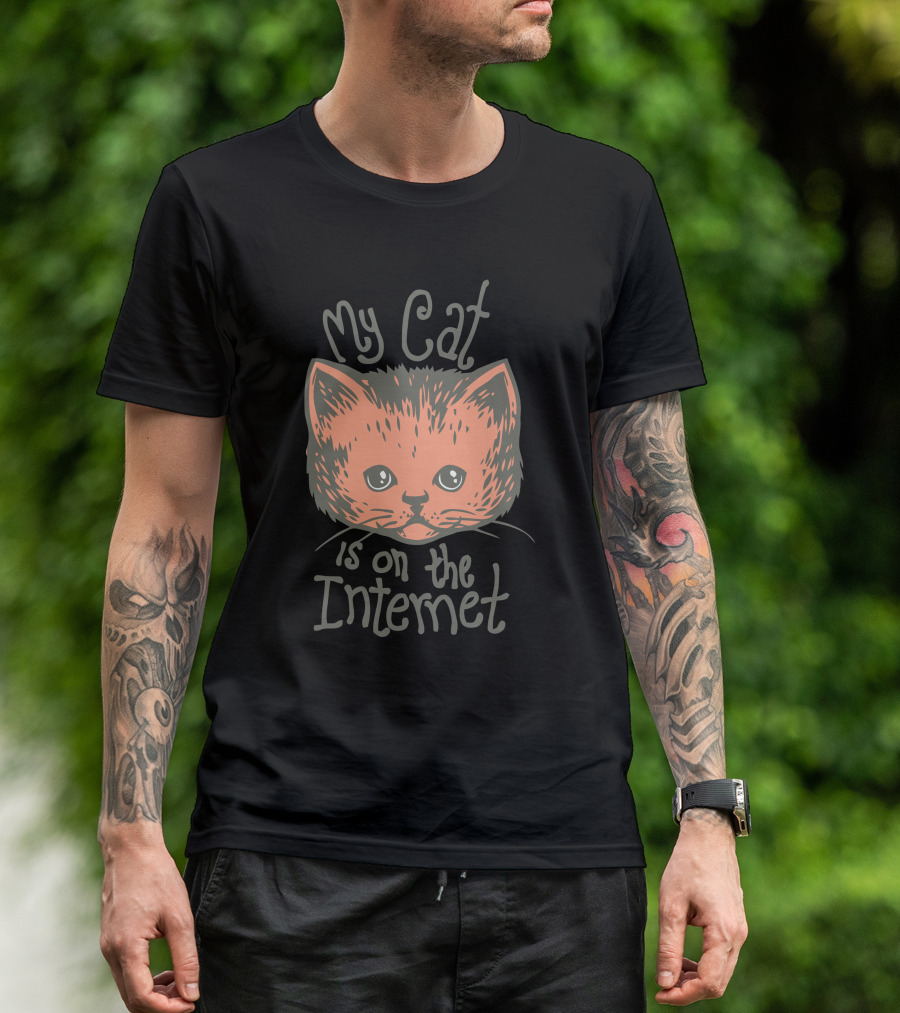 My Cat Is On The Internet Cute Kitten Face T-Shirt