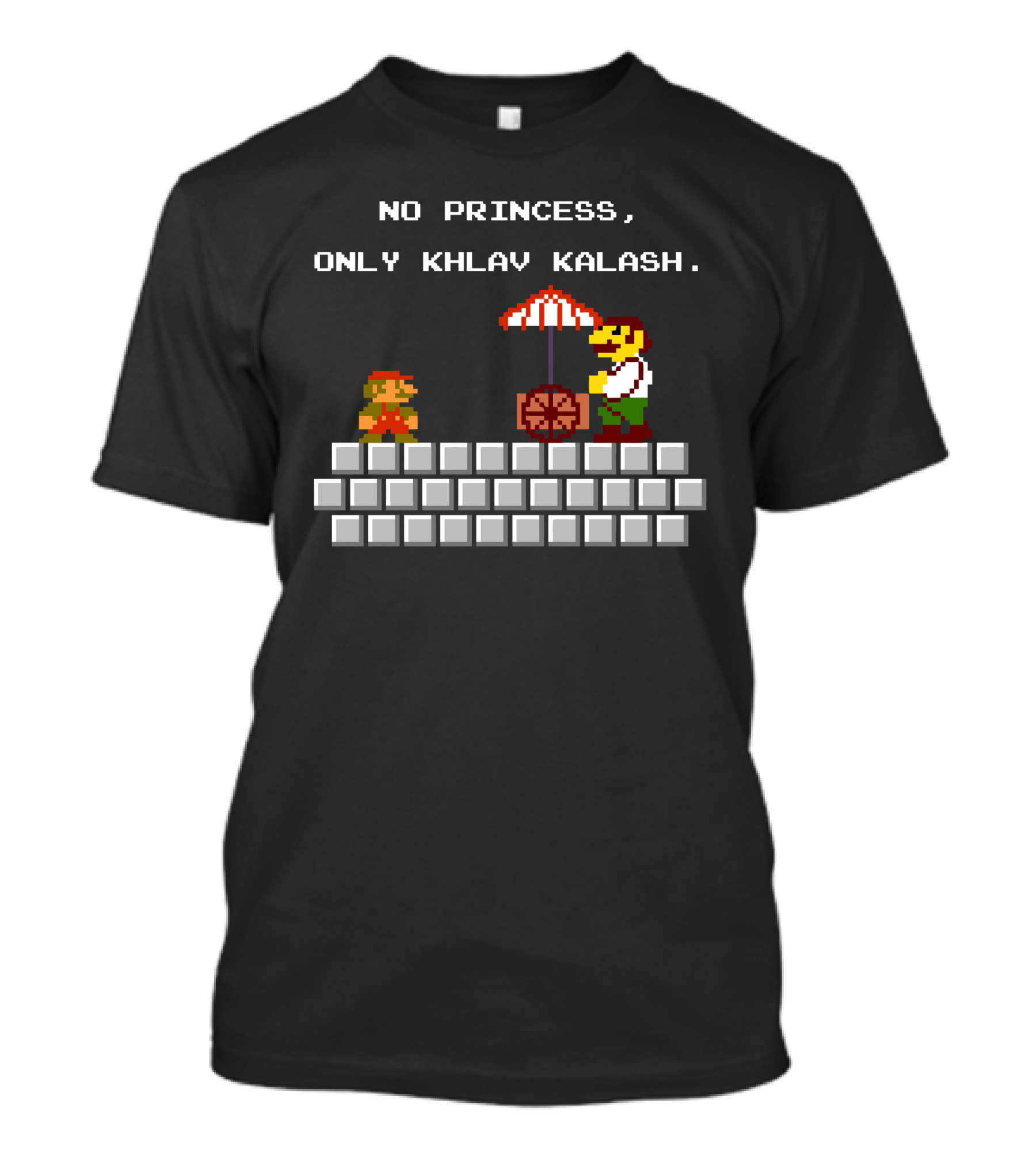 No Princess Only Khlav Kalash Mario Parody Umbrella Vendor Scene T-Shirt